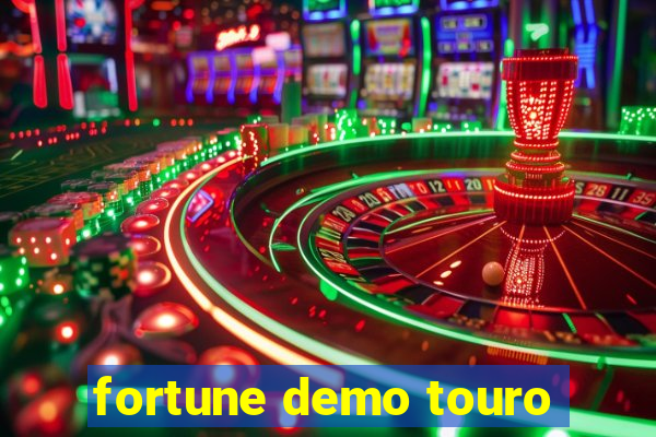 fortune demo touro